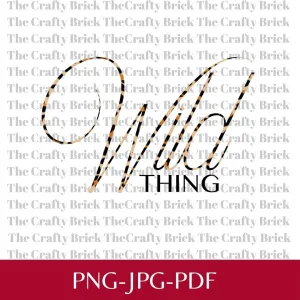 Wild Thing Digital File | Sublimation File  | PNG File | Cricut Cut File | Silhouette Cut File