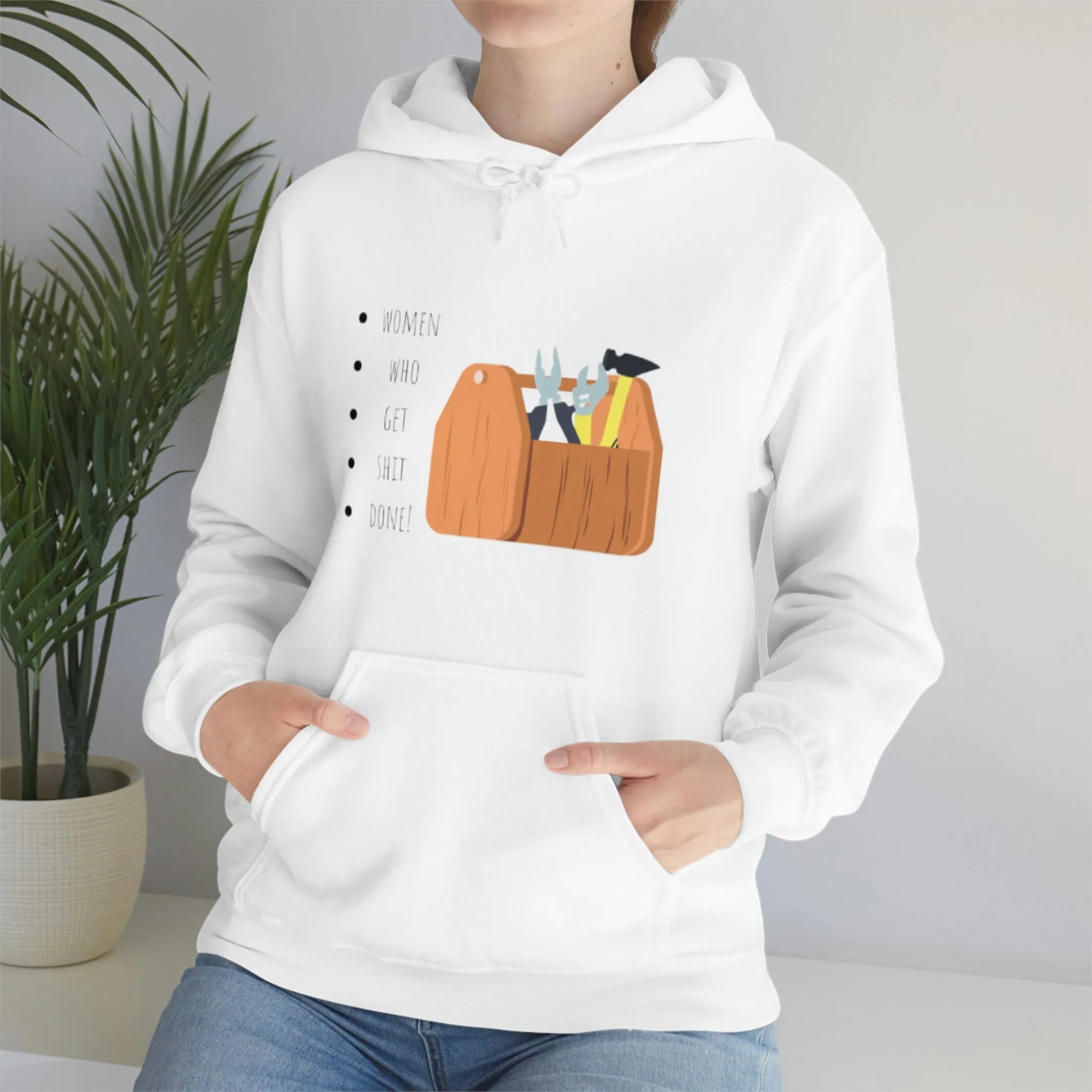 'Women Who Get S%*t Done' Unisex Hoodie
